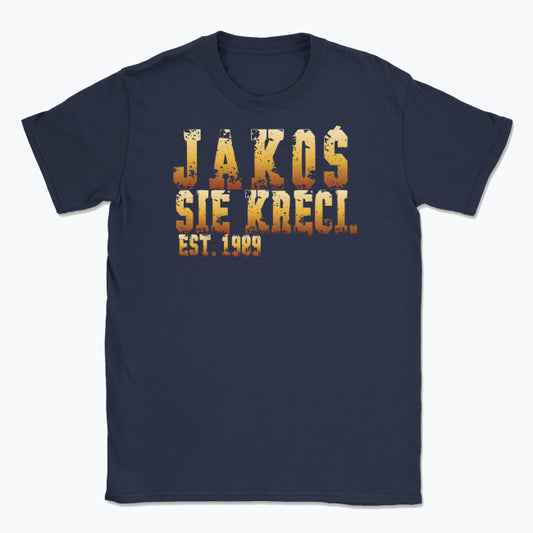 Koszulka „JAKOŚ SIĘ KRĘCI.”