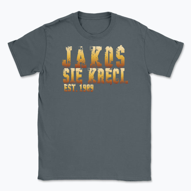 Koszulka „JAKOŚ SIĘ KRĘCI.”