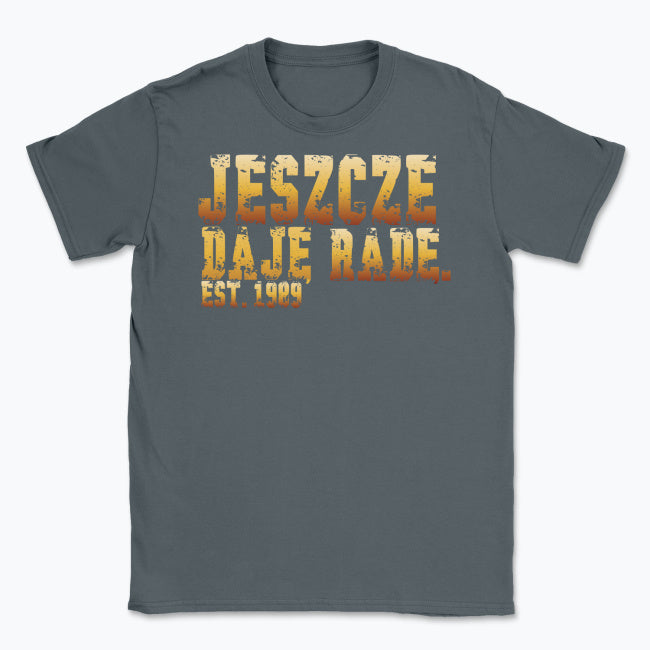 Koszulka „JESZCZE DAJĘ RADĘ"